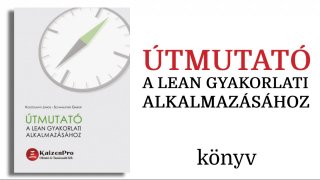 Útmutató a lean gyakorlati alkalmazásához - könyv